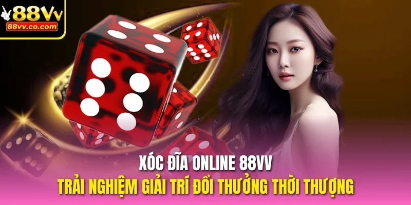 Xóc đĩa online